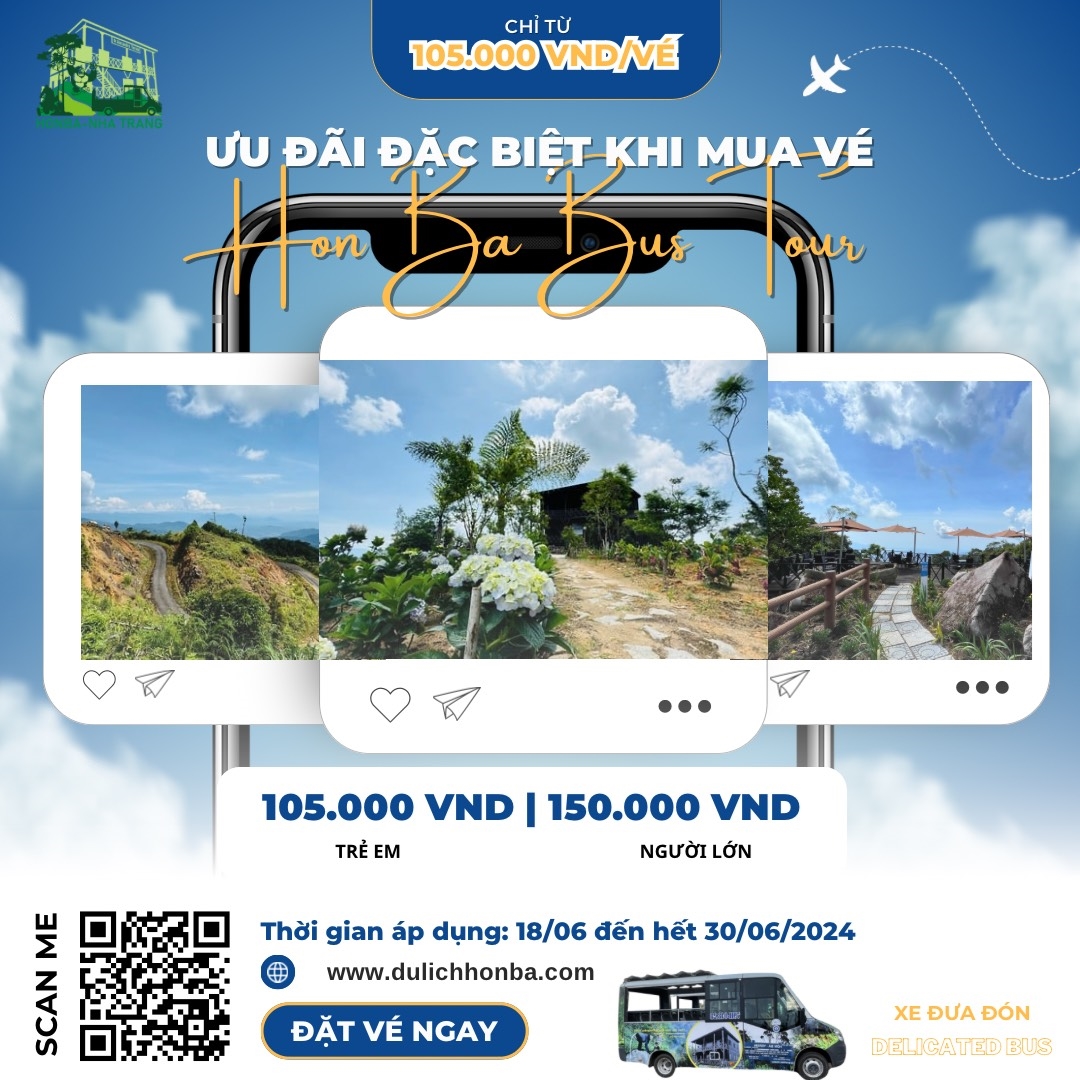 HÈ VỀ NHẬN NGAY ƯU ĐÃI ĐẶC BIỆT KHI MUA VÉ HÒN BÀ BUS TOUR CHỈ TỪ 105.000Đ/VÉ